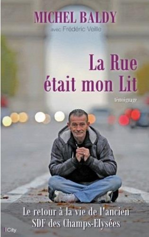 La Rue était mon lit
