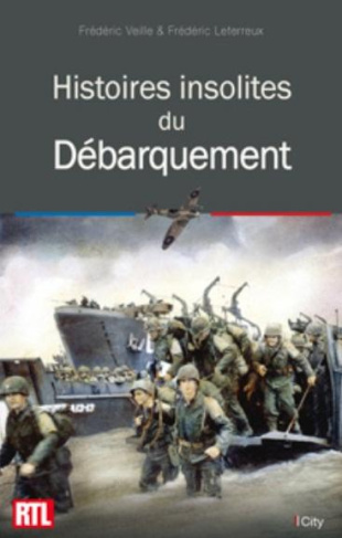 Histoires insolites du débarquement