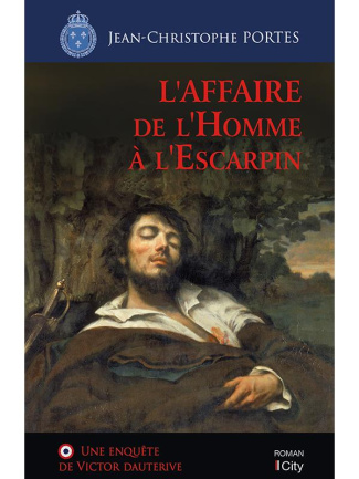 Les enquêtes de Victor Dauterive Tome 2 : L'affaire de l'homme à l'escarpin