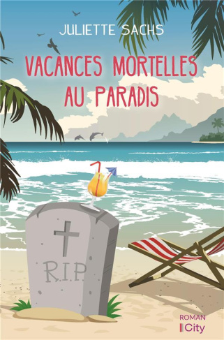 Vacances mortelles au Paradis