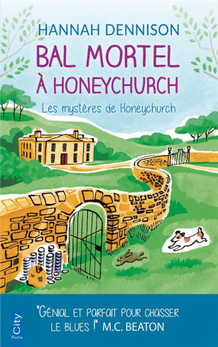 Bal mortel à Honeychurch. Les mystères de Honeychurch