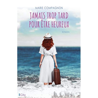 Jamais trop tard pour être heureux