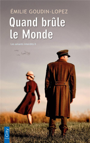 Les amants interdits Tome 2 : Quand brûle le monde