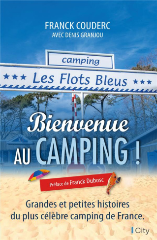 Bienvenue au camping !