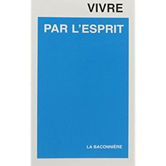Vivre par l'esprit