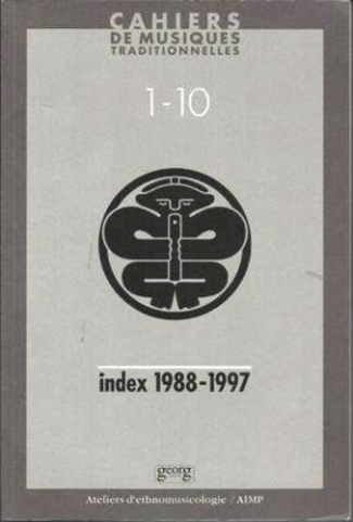 Cahiers de musiques traditionnelles. Index 1988-1997