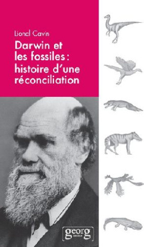 Darwin et les fossiles. Histoire d'une réconciliation