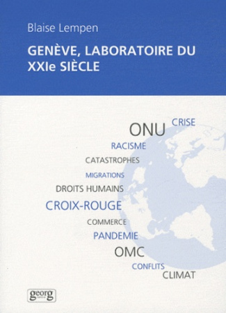 Genève, laboratoire du XXIe siecle. Chroniques du Palais (2008-2010)