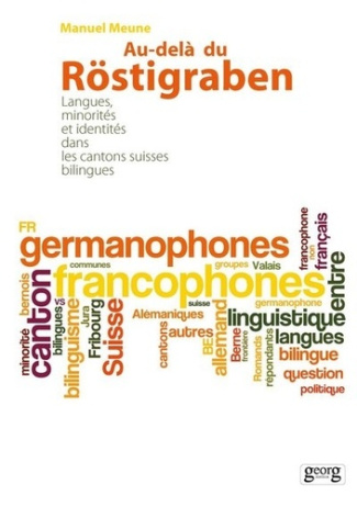 Au-delà du Röstigraben. Langues, minorités et identités dans les cantons suisses bilingues