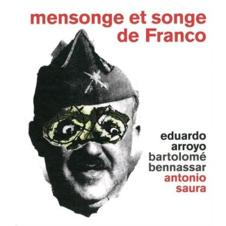 Mensonge et songe de Franco. Une parabole moderne