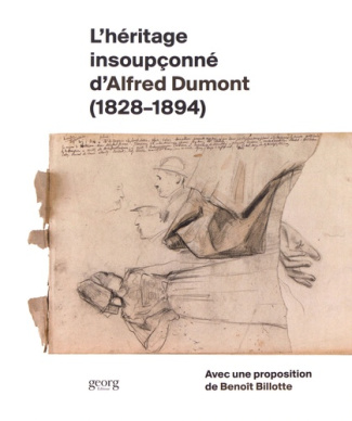 L'héritage insoupçonné d'Alfred Dumont (1828-1894)