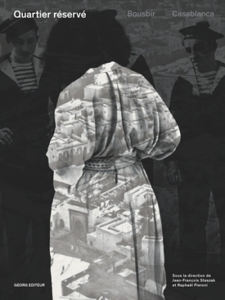 Quartier réservé. Bousbir Casablanca