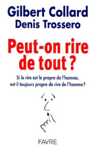 Peut-on rire de tout ?