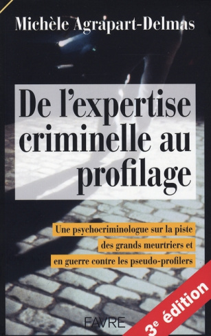De l'expertise criminelle au profilage