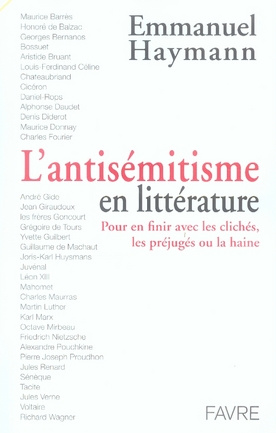 L'antisémitisme en littérature. Pour en finir avec les clichés, les préjugés ou la haine