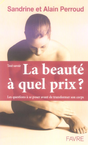 La beauté, à quel prix ?