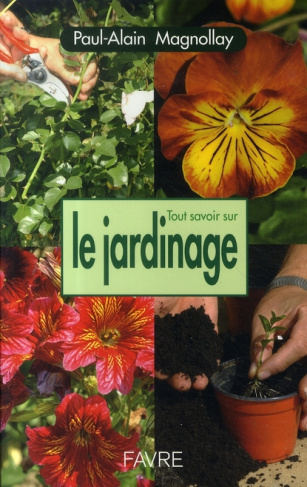 Tout savoir sur le jardinage