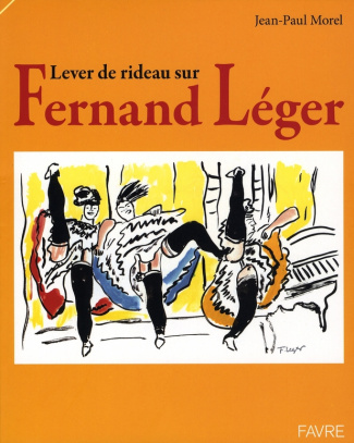 Lever de rideau sur Fernand Léger