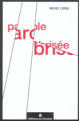 Parole Brisée