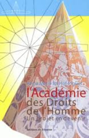 L'Académie des droits de l'homme. Un projet en devenir