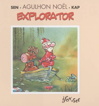 Agulhon Noël : Explorator. Tome 1