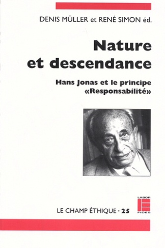 Nature et descendance. Hans Jonas et le principe "responsabilité"