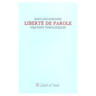 Liberté de parole. Esquisses théologiques