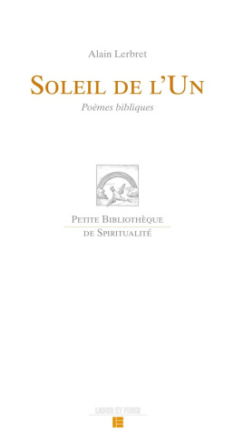 Soleil de l'un. Poèmes bibliques