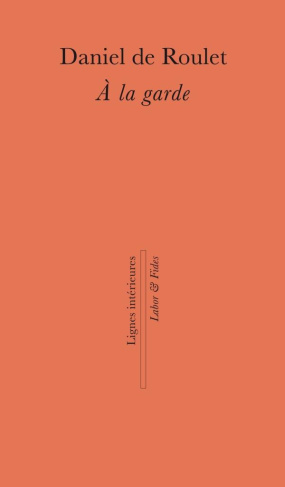 A la garde. Lettre à mon père pasteur