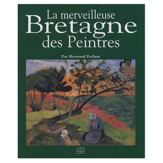La merveilleuse Bretagne des peintres