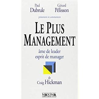 LE PLUS MANAGEMENT - AME DE LEADER, ESPRIT DE MANAGER