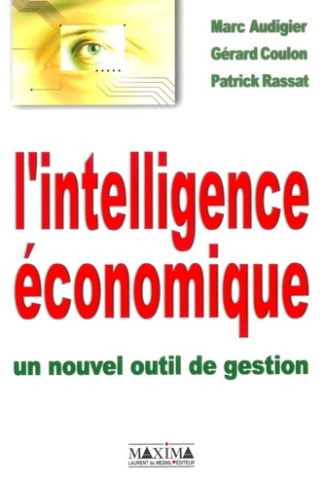 L'intelligence économique. Un nouvel outil de gestion
