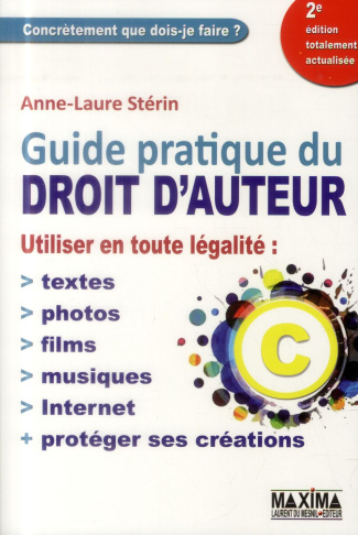 Guide pratique du droit d'auteur. 2e édition