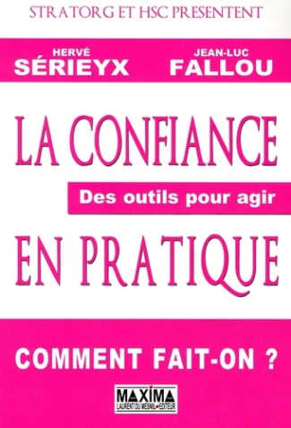 La confiance en pratique. Des outils pour agir