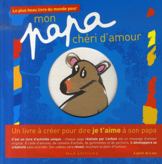 Le plus beau livre du monde pour mon papa chéri d'amour