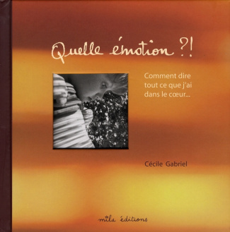 Quelle émotion ?!