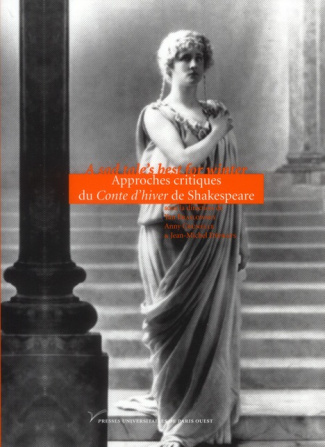 A sad tale's best for winter : approches critiques du Conte d'hiver de Shakespeare