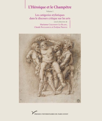 L'Héroïque et le Champêtre. Volume 1, Les catégories stylistiques dans le discours critique sur les