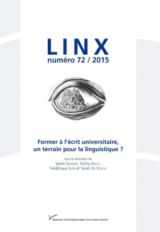 Linx N° 72/2016-1 : Former à l'écrit universitaire, un terrain pour la linguistique ?