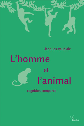 L'homme et l'animal. Cognition comparée
