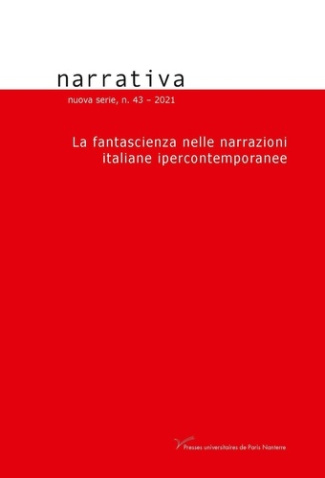 Narrativa N° 43 : La fantascienza nelle narrazioni italiane ipercontempor anee