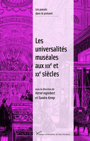 Les universalités muséales aux XIXe et XXe siècles