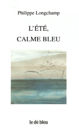 L'ETE CALME BLEU