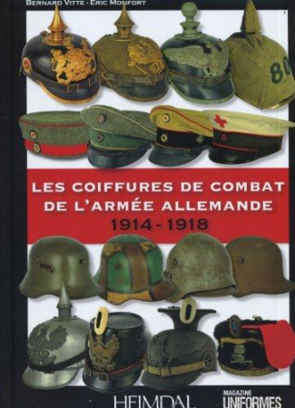 Les coiffures de combat de l'armée allemande 1914-1918