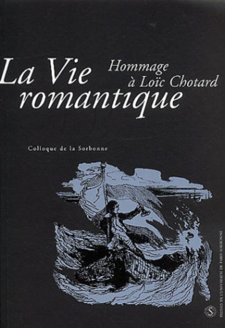 La vie romantique. Hommage à Loïc Chotard