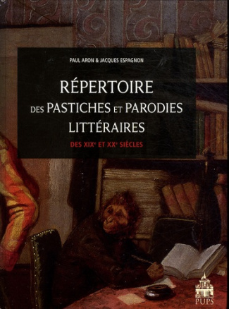 Répertoire des pastiches et parodies littéraires des XIXe et XXe siècles
