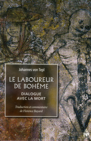 Le Laboureur de Bohême. Dialogue avec la Mort