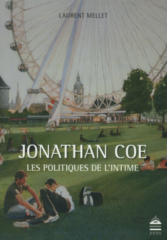 Jonathan Coe. Les politiques de l'intime