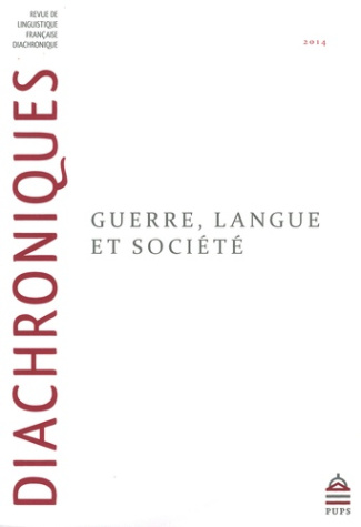 Diachroniques N° 4/2014 : Guerre, langue et société