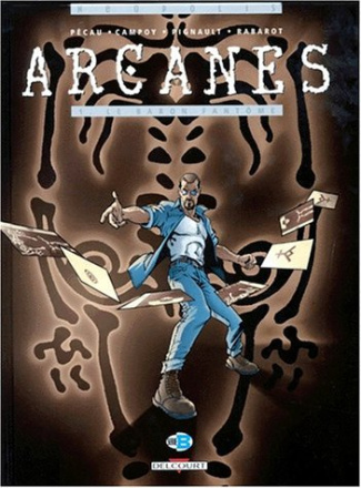 Arcanes Tome 1 : Le baron fantôme